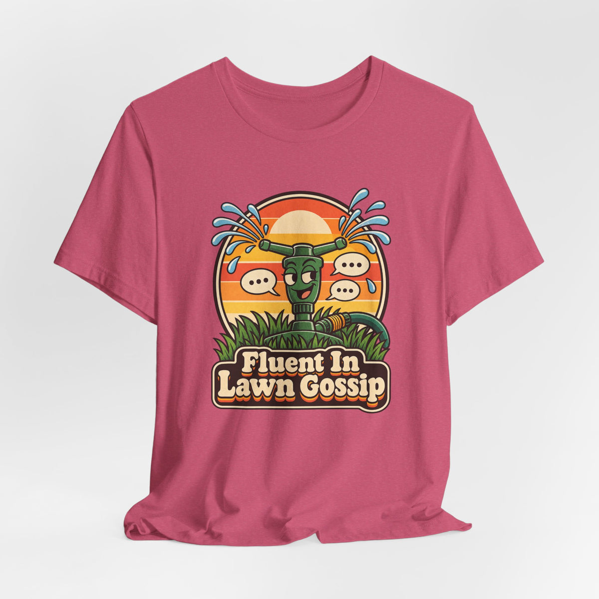 Fluent In Lawn Gossip Funny Gardening T-Shirt