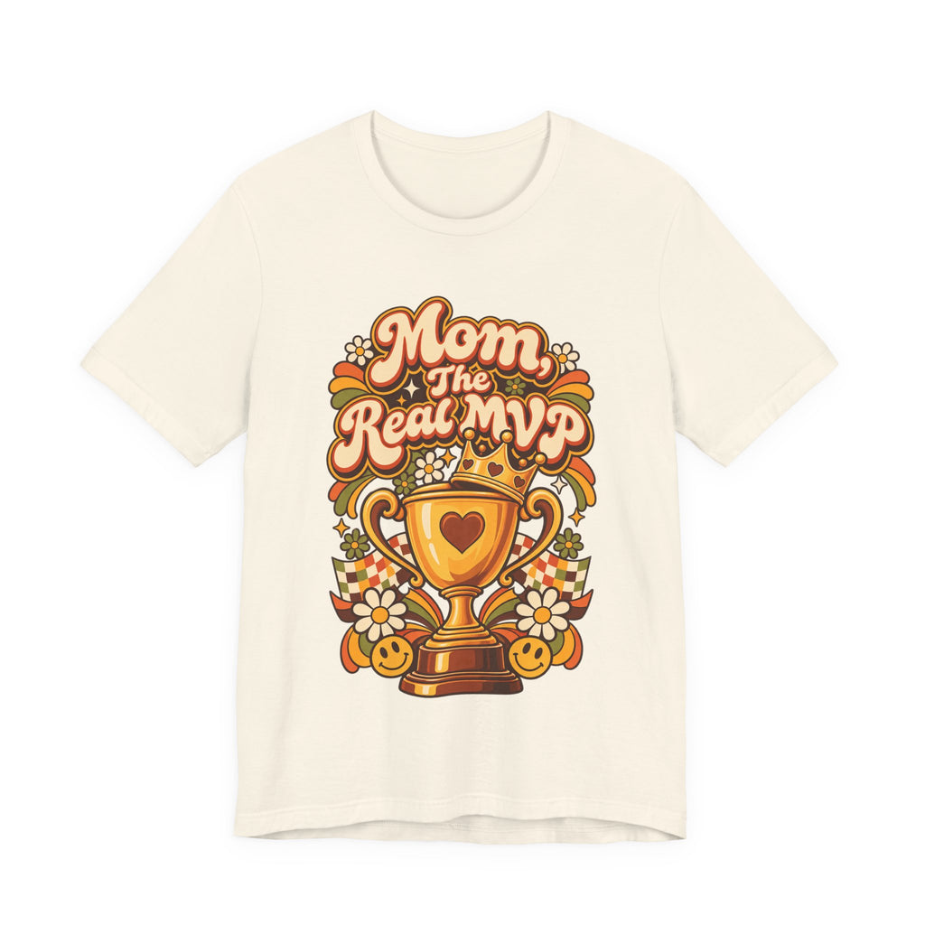 Mom, The Real MVP Funny Parent Humor T-Shirt