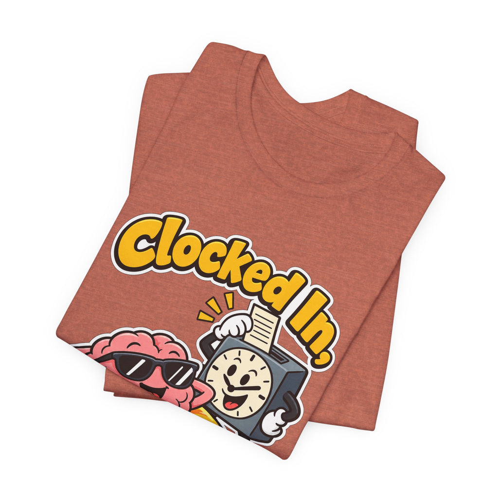 Clocked In, Brain Clocked Out Funny Nurse T-Shirt