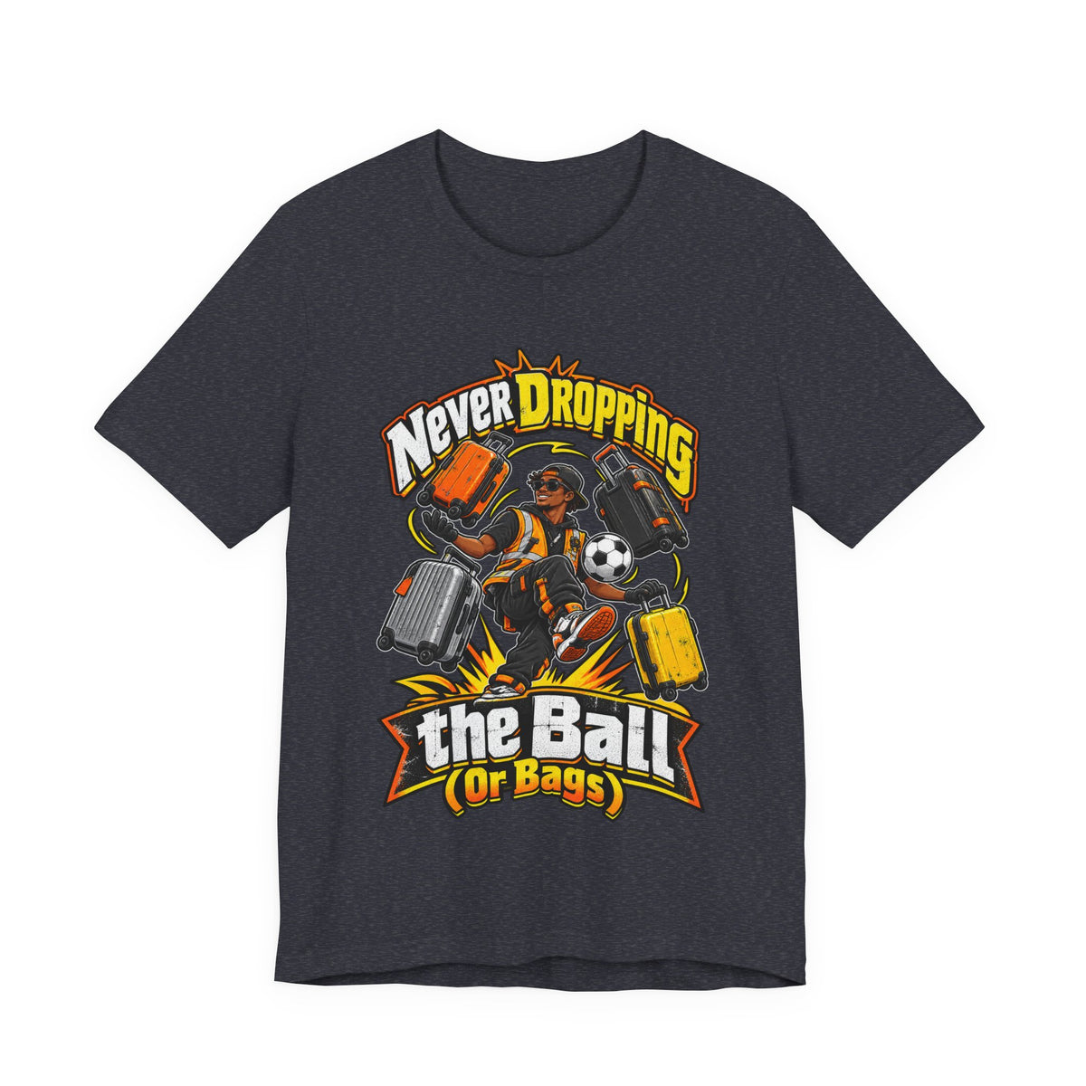 Never Dropping the Ball (Or Bags) Funny Baggage Handler T-Shirt