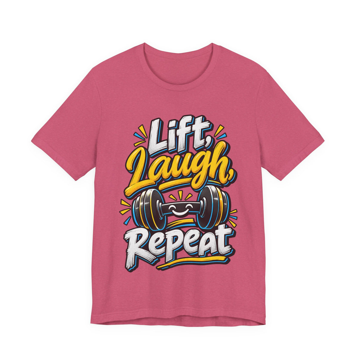 Lift, Laugh, Repeat Funny Fitness T-Shirt