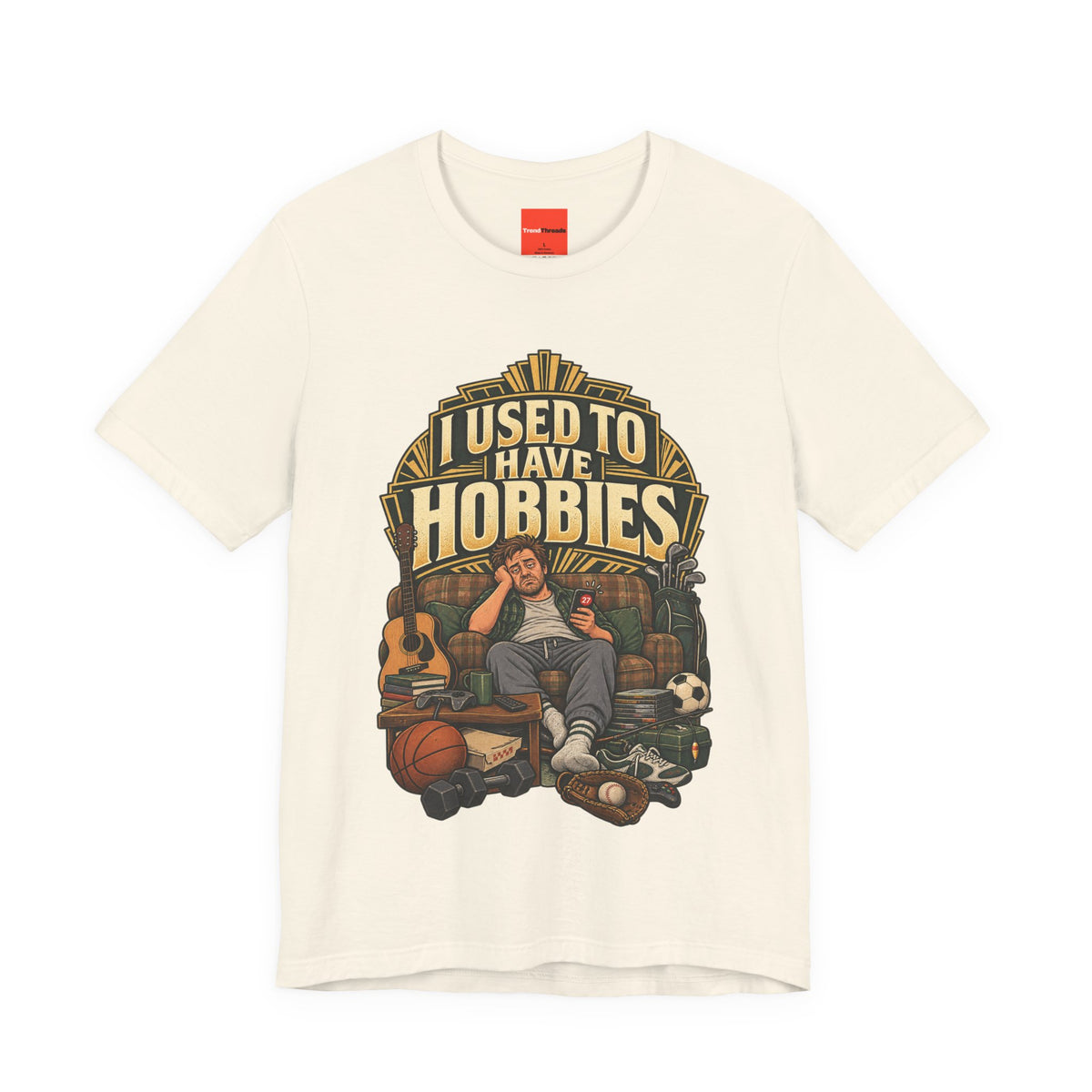 I USED TO HAVE HOBBIES Funny Retro Vintage T-Shirt