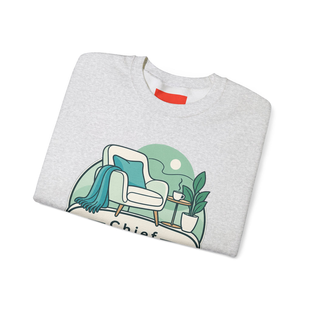 Chief Relaxation Officer Funny Office Sweatshirt