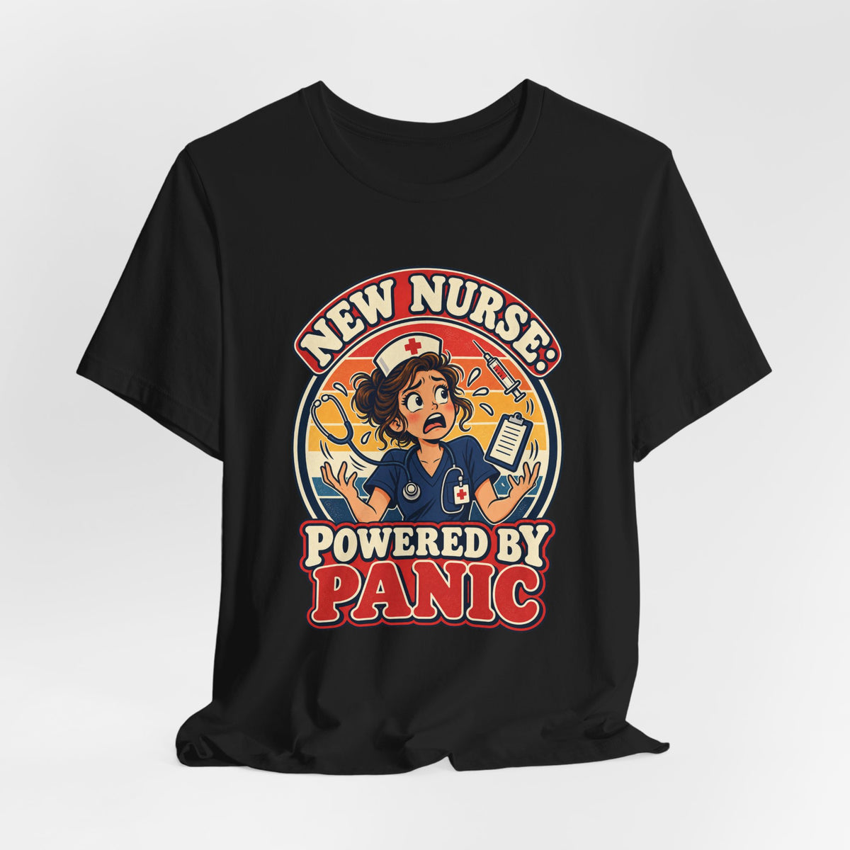 New Nurse: Powered by Panic Funny Nurse Humor T-Shirt