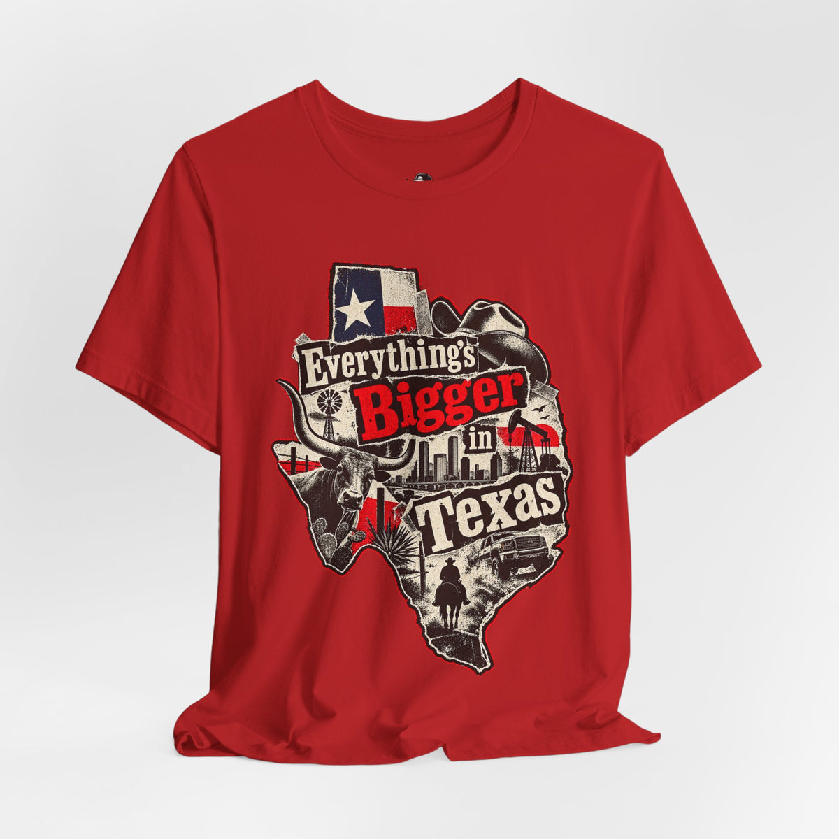 Everything's Bigger in Texas Funny Texan Pride T-Shirt