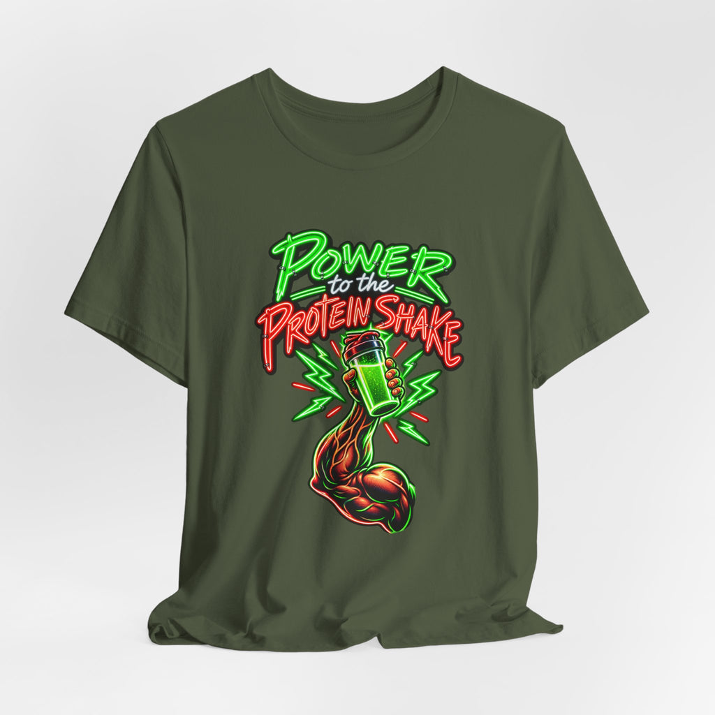 Power to the Protein Shake Funny Fitness T-Shirt