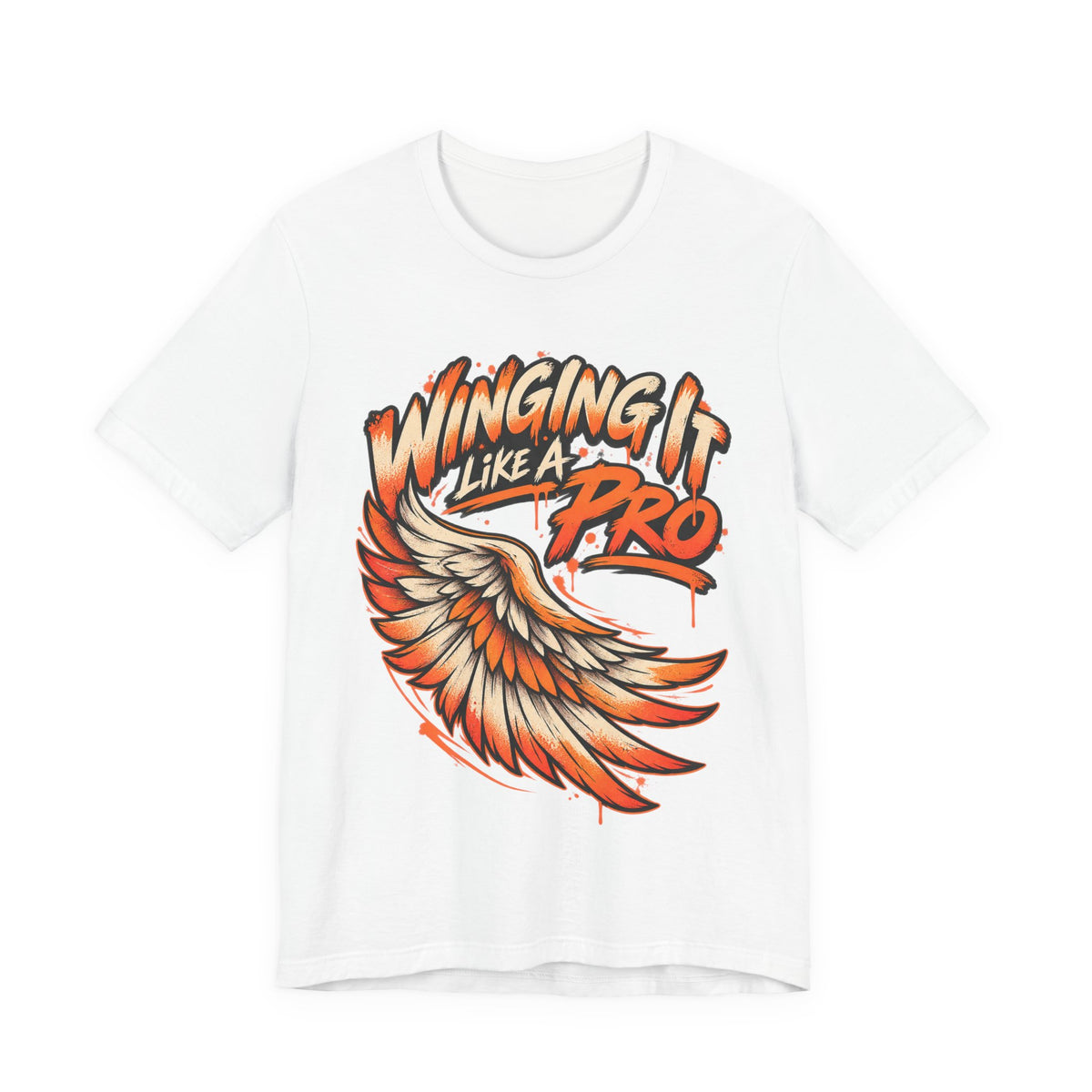 Winging It Like A Pro Funny Self-Deprecation T-Shirt