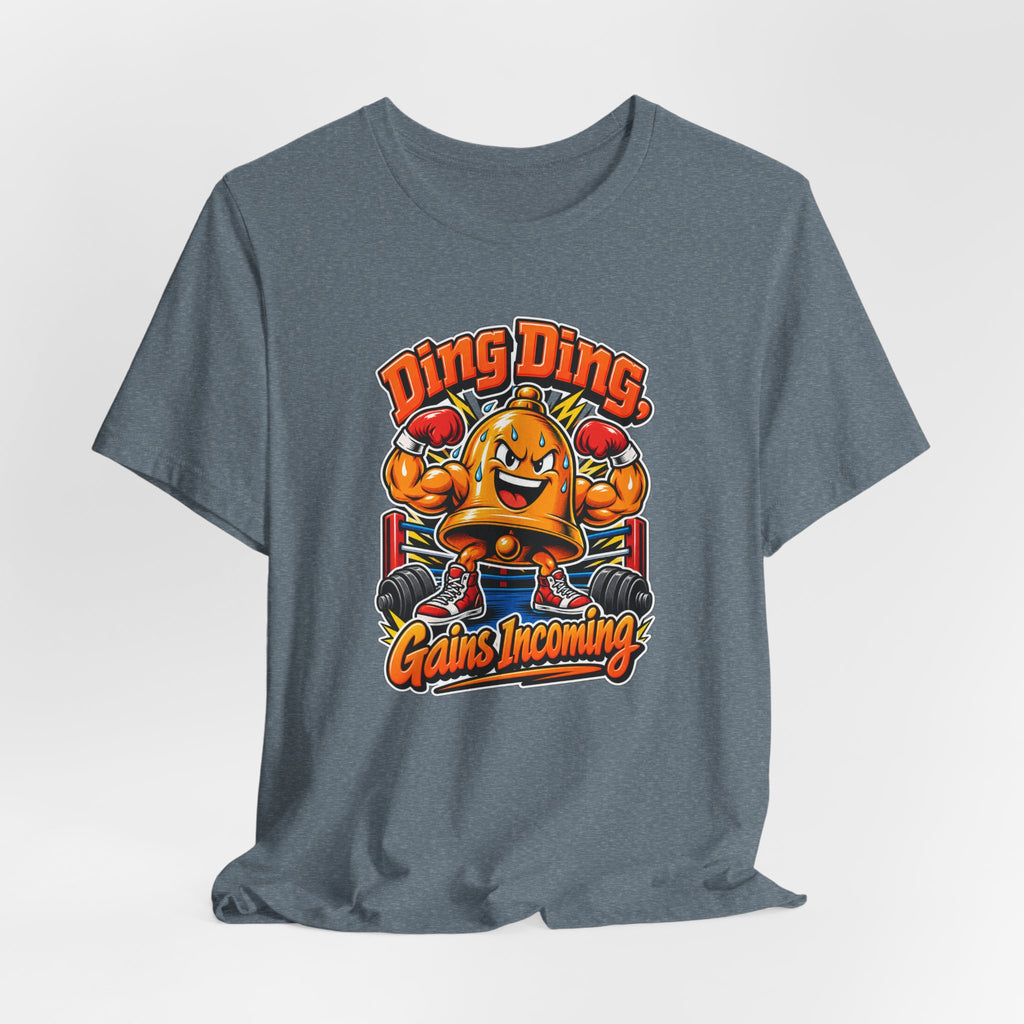 Ding Ding, Gains Incoming Funny Fitness T-Shirt