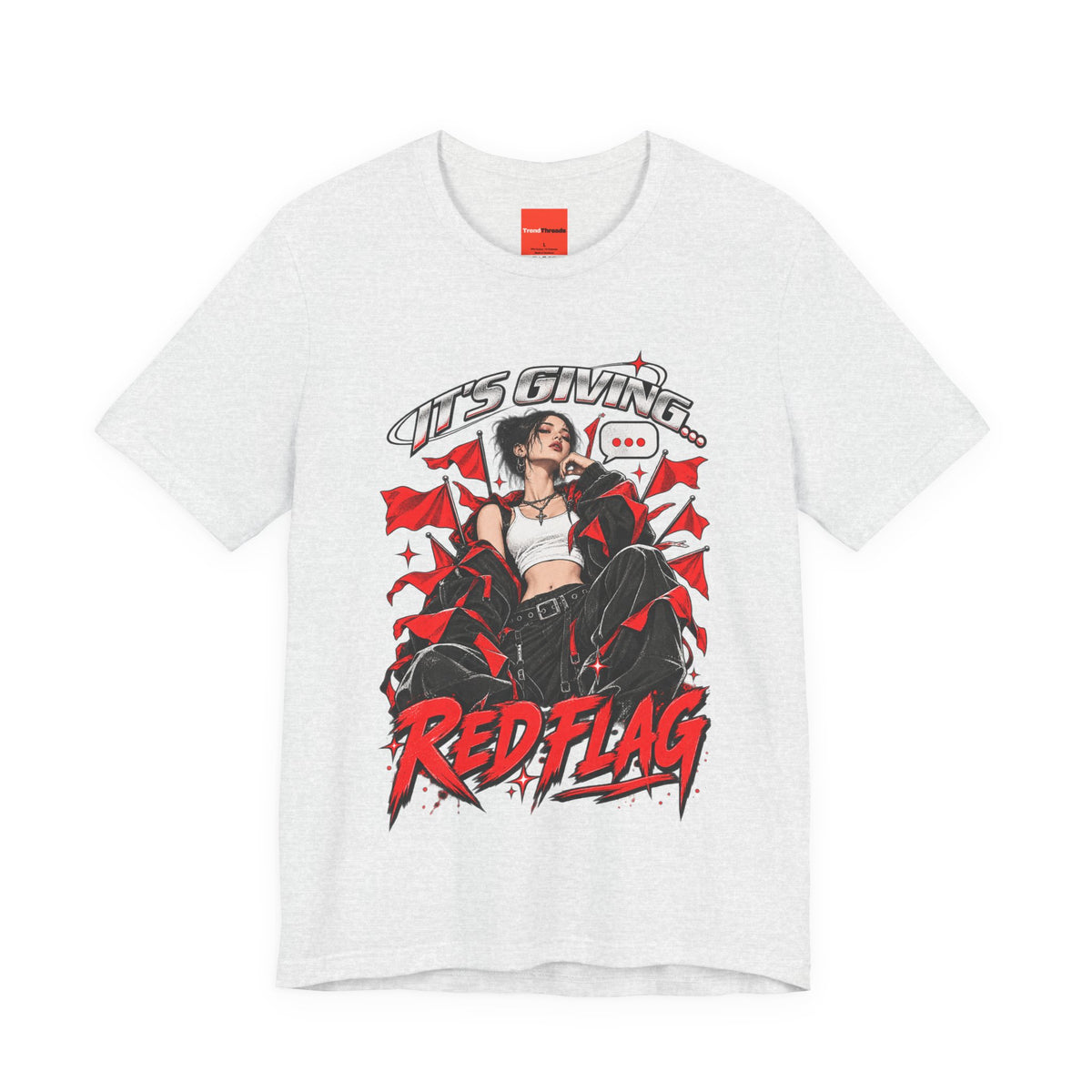 IT’S GIVING… RED FLAG Funny Graphic T-Shirt