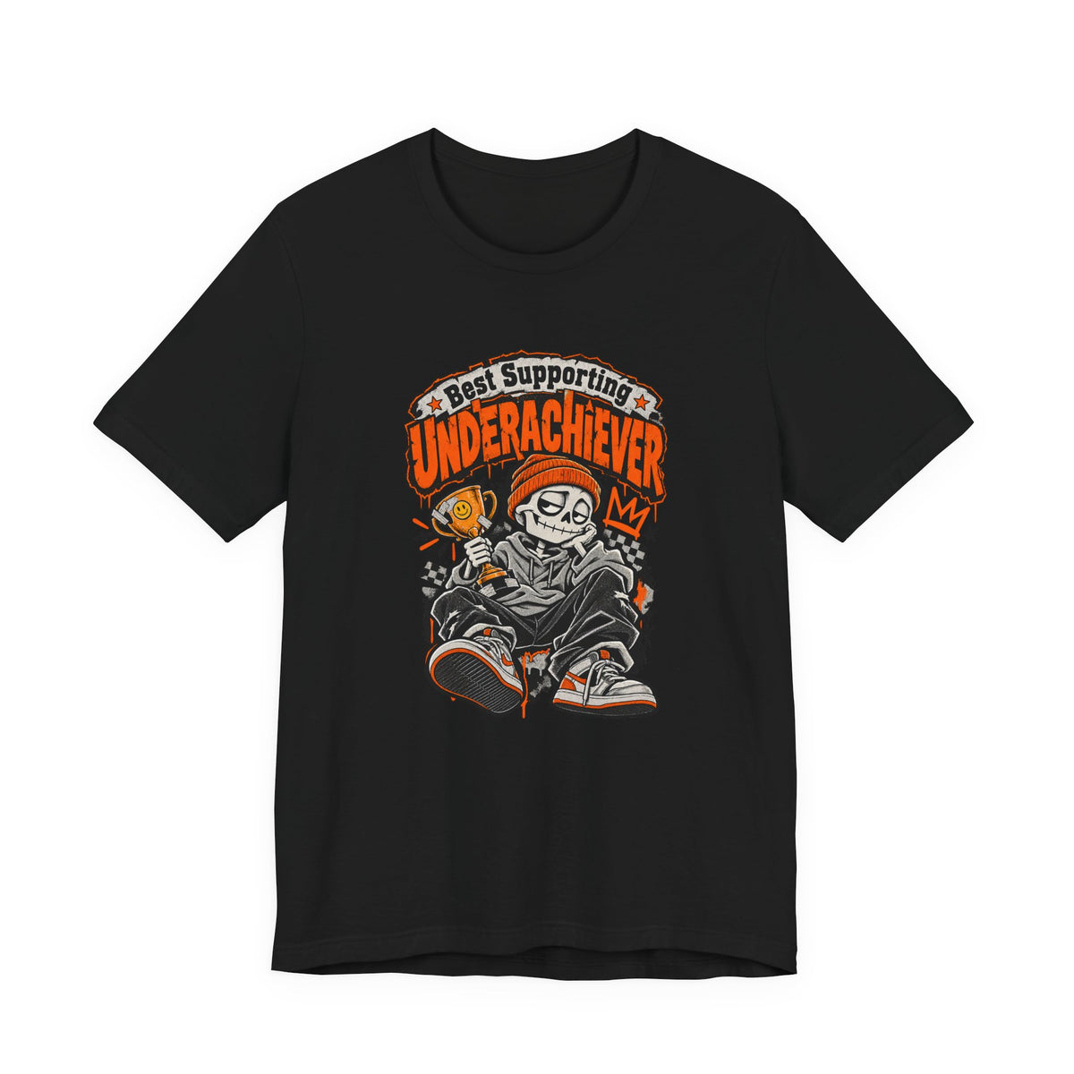 Best Supporting Underachiever Funny Sarcastic Streetwear T-Shirt