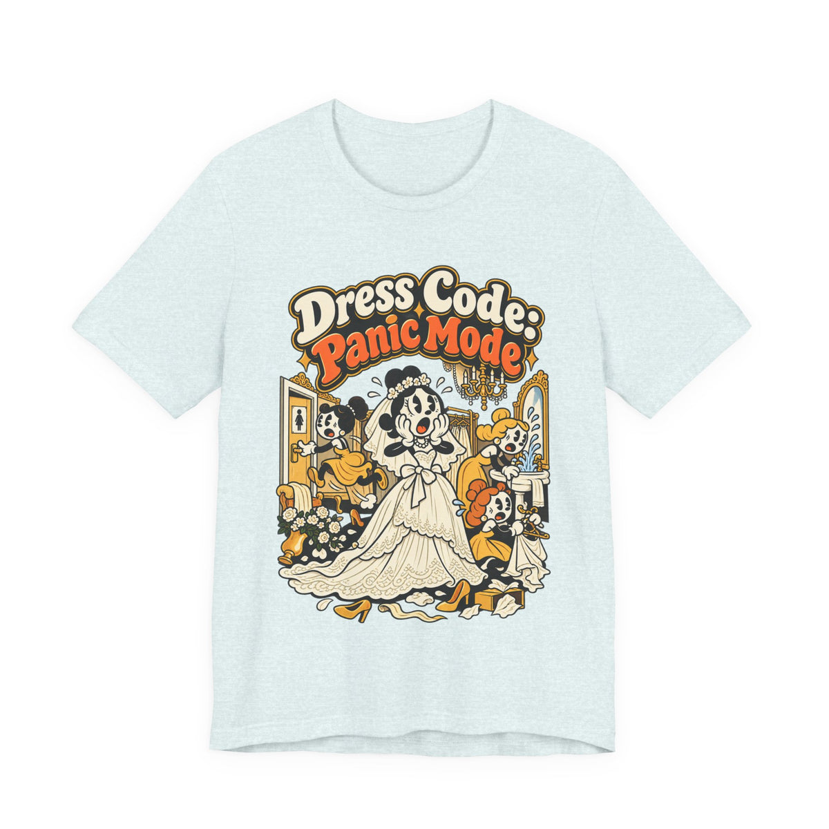 Dress Code: Panic Mode Funny Sarcastic T-Shirt