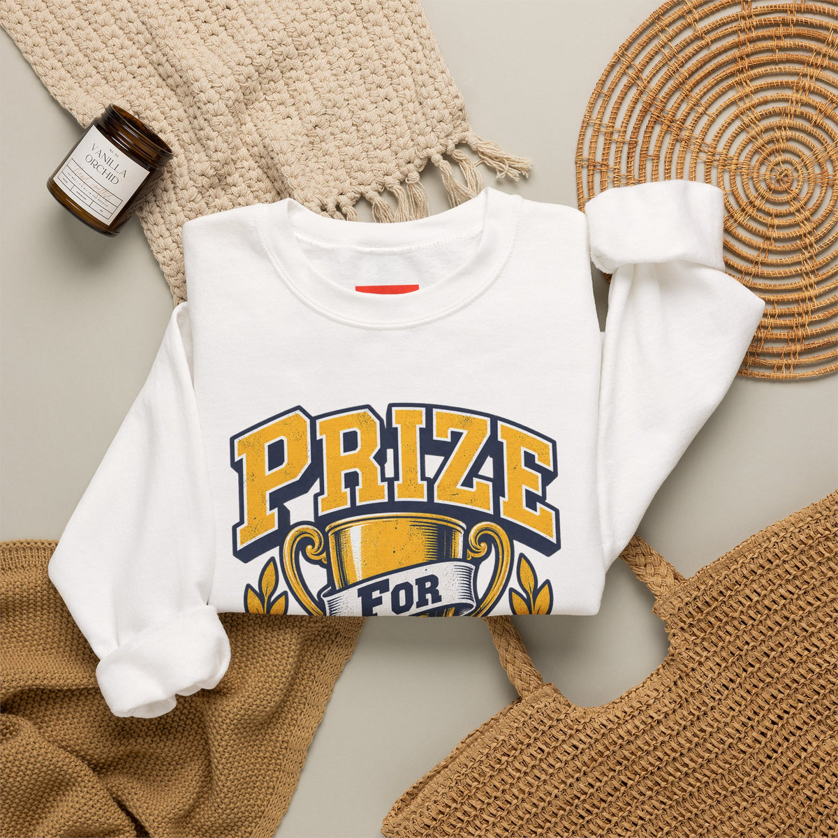 Prize For Showing Up Funny Sarcastic Retro Sweatshirt