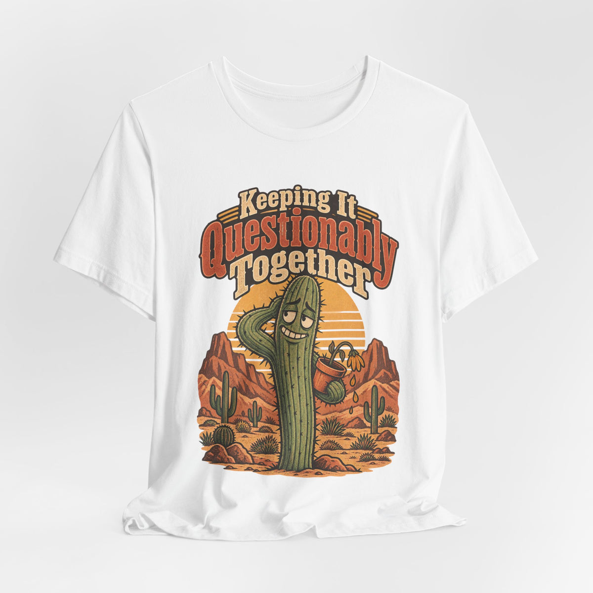 Keeping It Questionably Together Funny Western Ranch T-Shirt