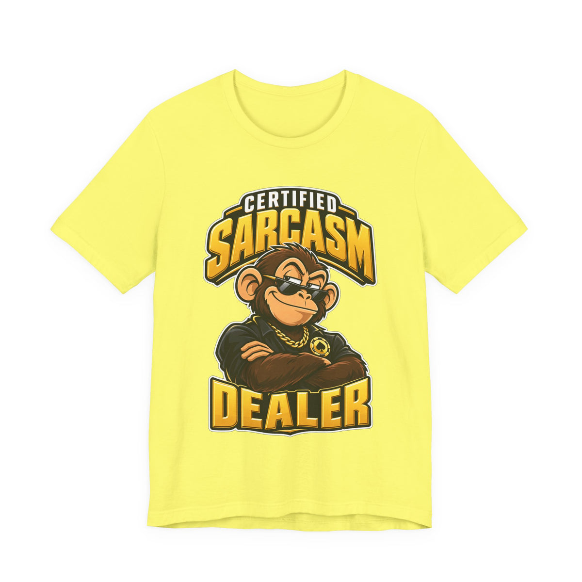 Certified Sarcasm Dealer Funny Sarcastic Humor T-Shirt