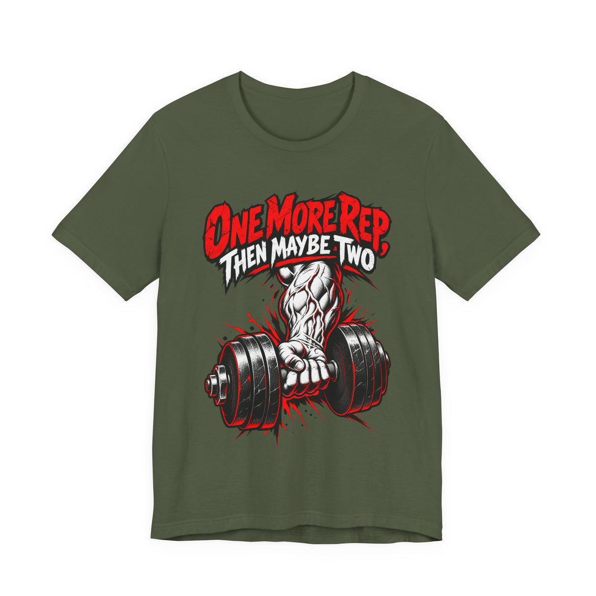 One More Rep, Then Maybe Two Funny Fitness T-Shirt