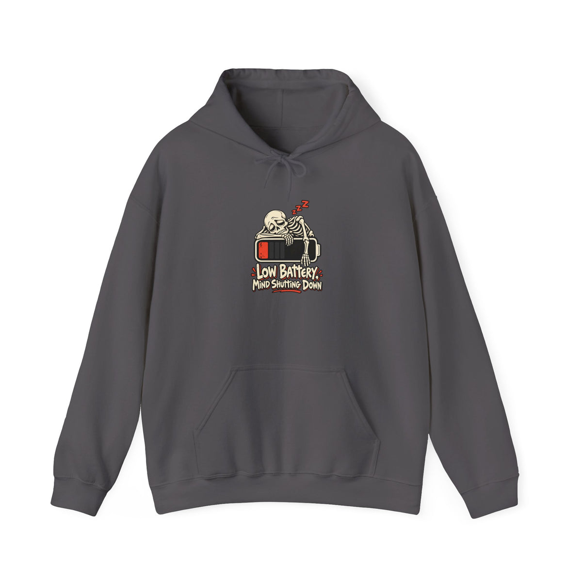 Low Battery, Mind Shutting Down Funny Self-Deprecating Hoodie