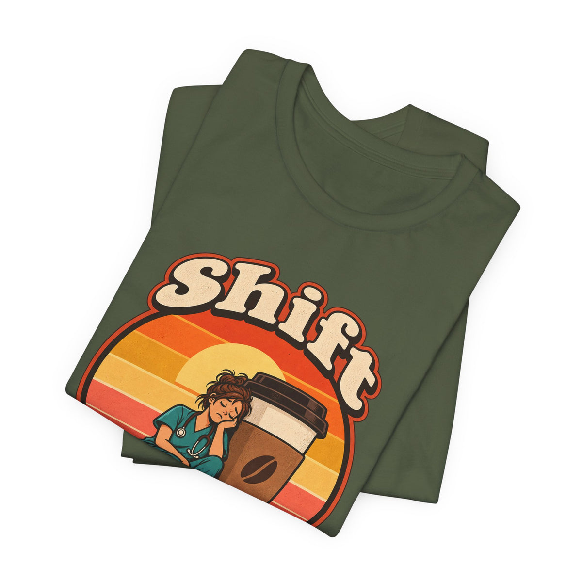 Shift Happens Funny Nurse Humor T-Shirt