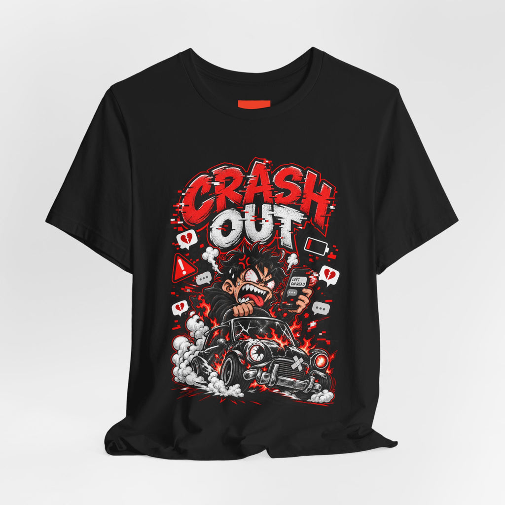 CRASH OUT Funny Streetwear T-Shirt