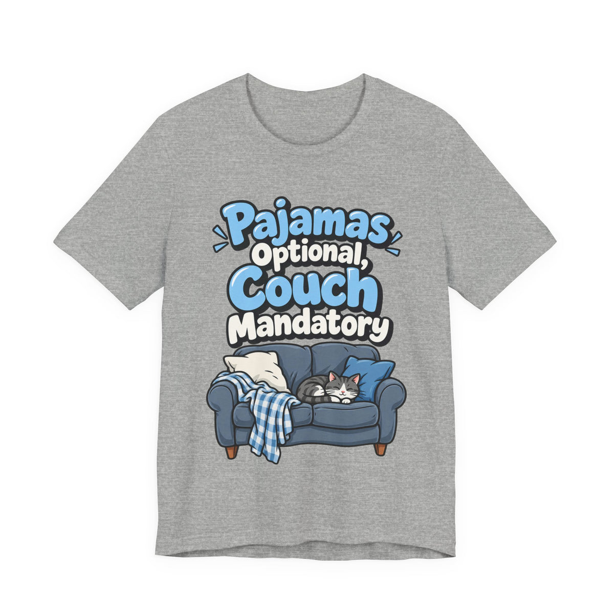 Pajamas Optional, Couch Mandatory Funny Work-From-Home T-Shirt