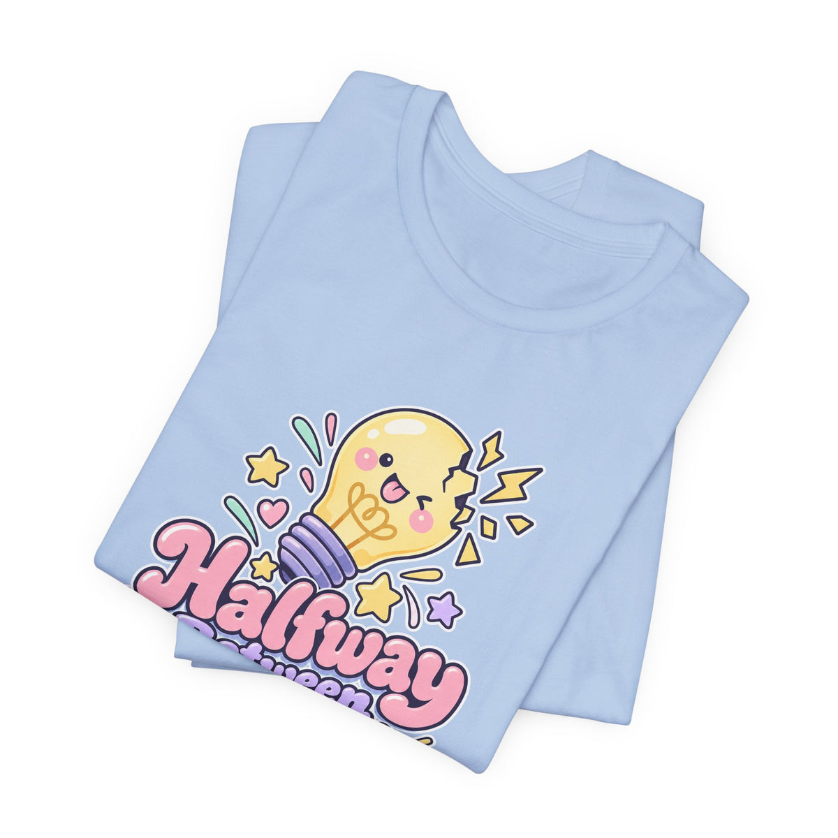 Halfway Between Genius and Disaster Funny Creative T-Shirt