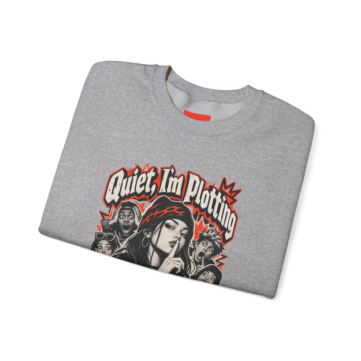Quiet, I'm Plotting Funny Sarcastic Streetwear Sweatshirt