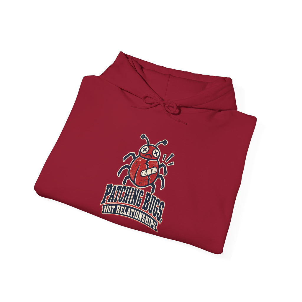 Patching Bugs, Not Relationships Funny Programmer Hoodie