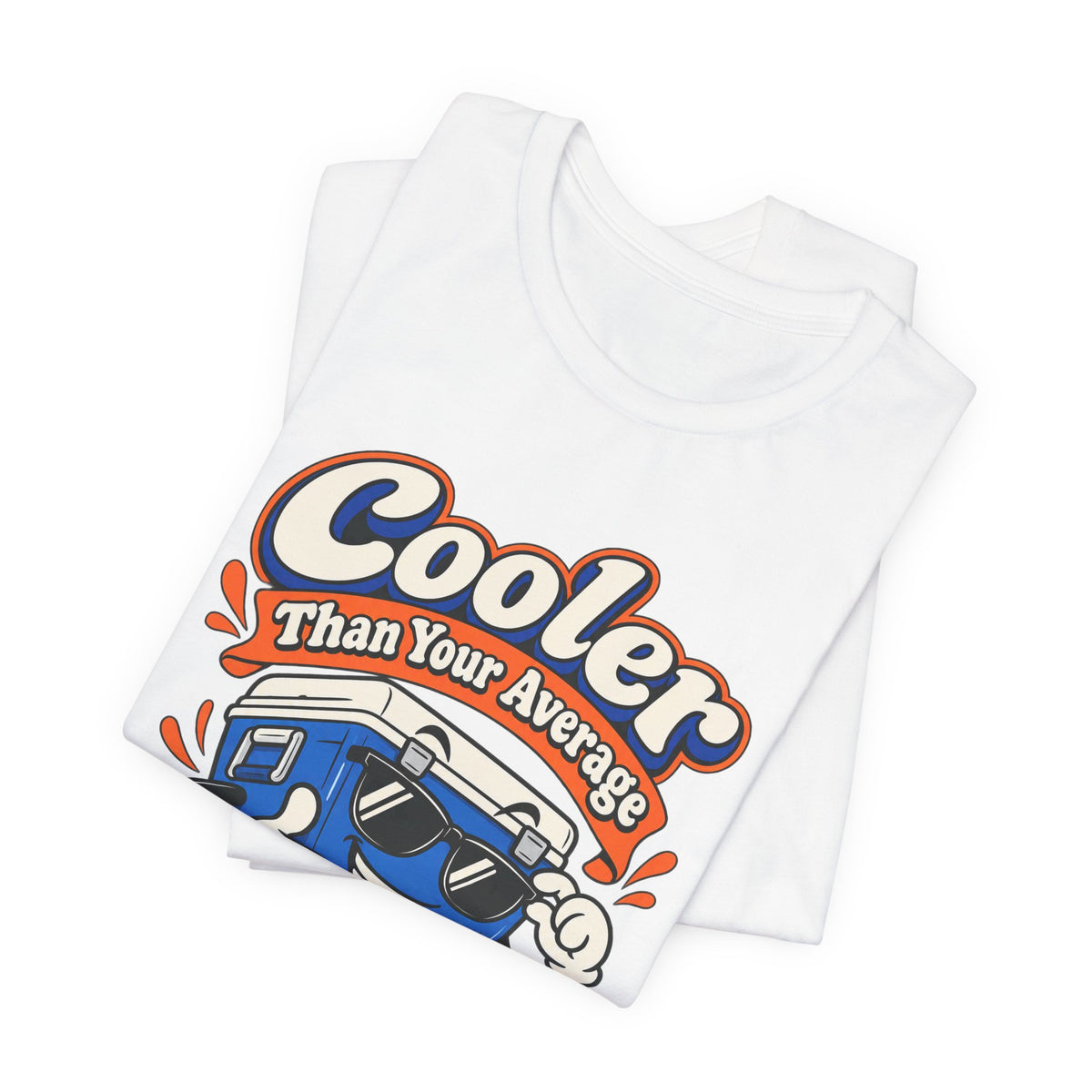 Cooler Than Your Average Parent Funny Parent T-Shirt