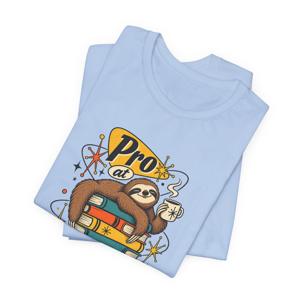 Pro at Productive Procrastination Funny Sarcastic T-Shirt