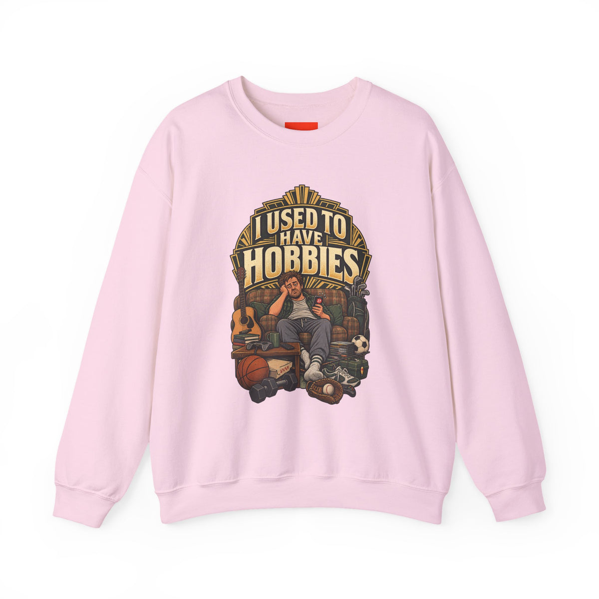 I USED TO HAVE HOBBIES Funny Retro Vintage Sweatshirt