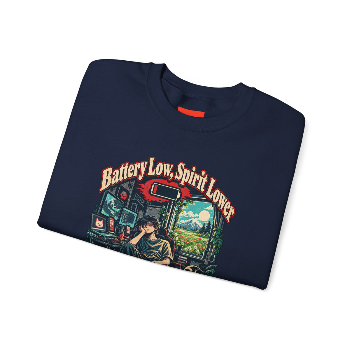 Battery Low, Spirit Lower Funny Self-Deprecating Sweatshirt