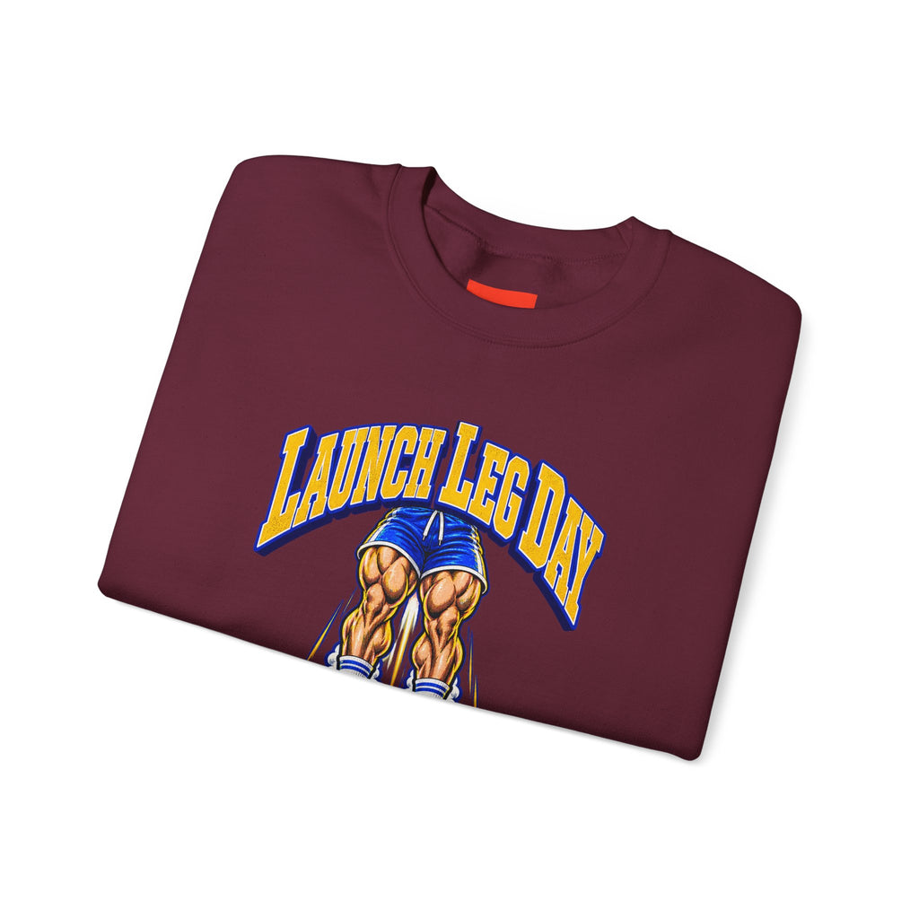 Launch Leg Day Funny Fitness Sweatshirt