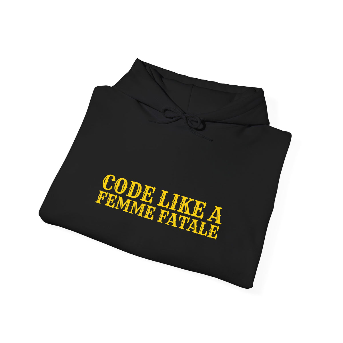 Code Like a Femme Fatale Funny Programmer Hoodie