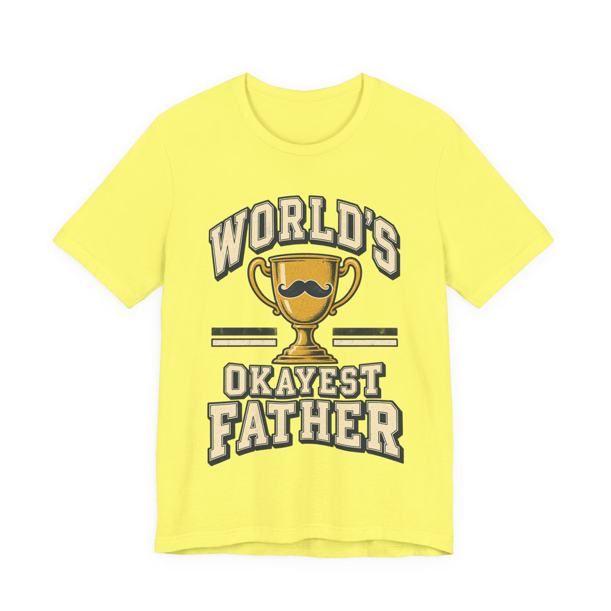 World's Okayest Father Funny Dad T-Shirt