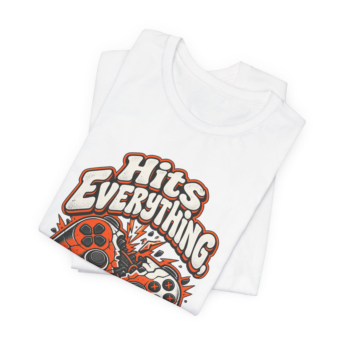 Hits Everything, Just Kidding Funny Gamer T-Shirt