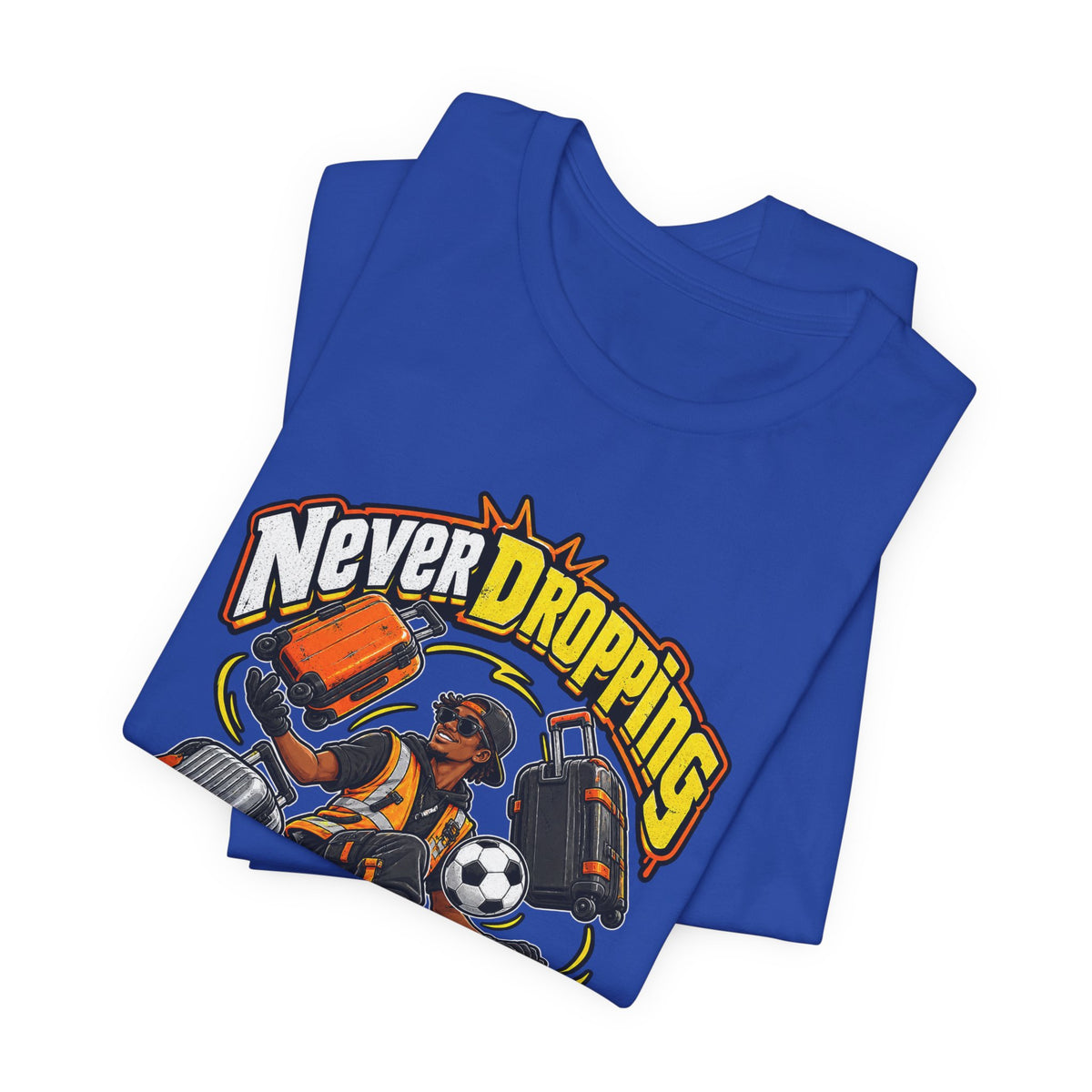 Never Dropping the Ball (Or Bags) Funny Baggage Handler T-Shirt