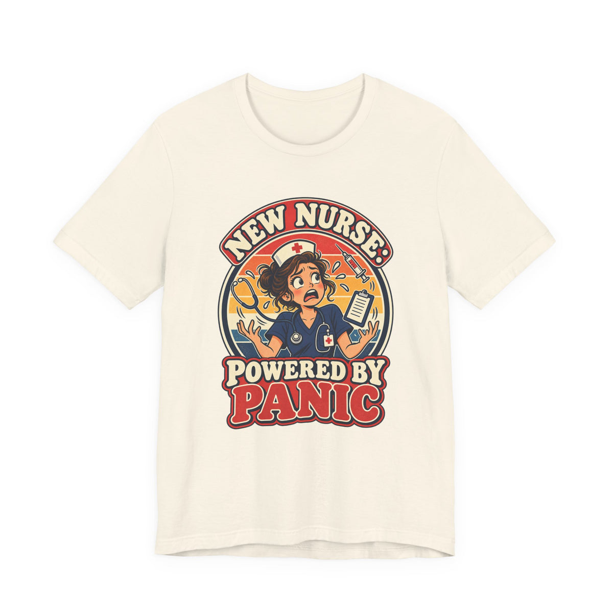 New Nurse: Powered by Panic Funny Nurse Humor T-Shirt