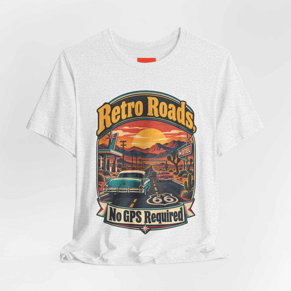 Retro Roads, No GPS Required Funny Vintage Travel T-Shirt