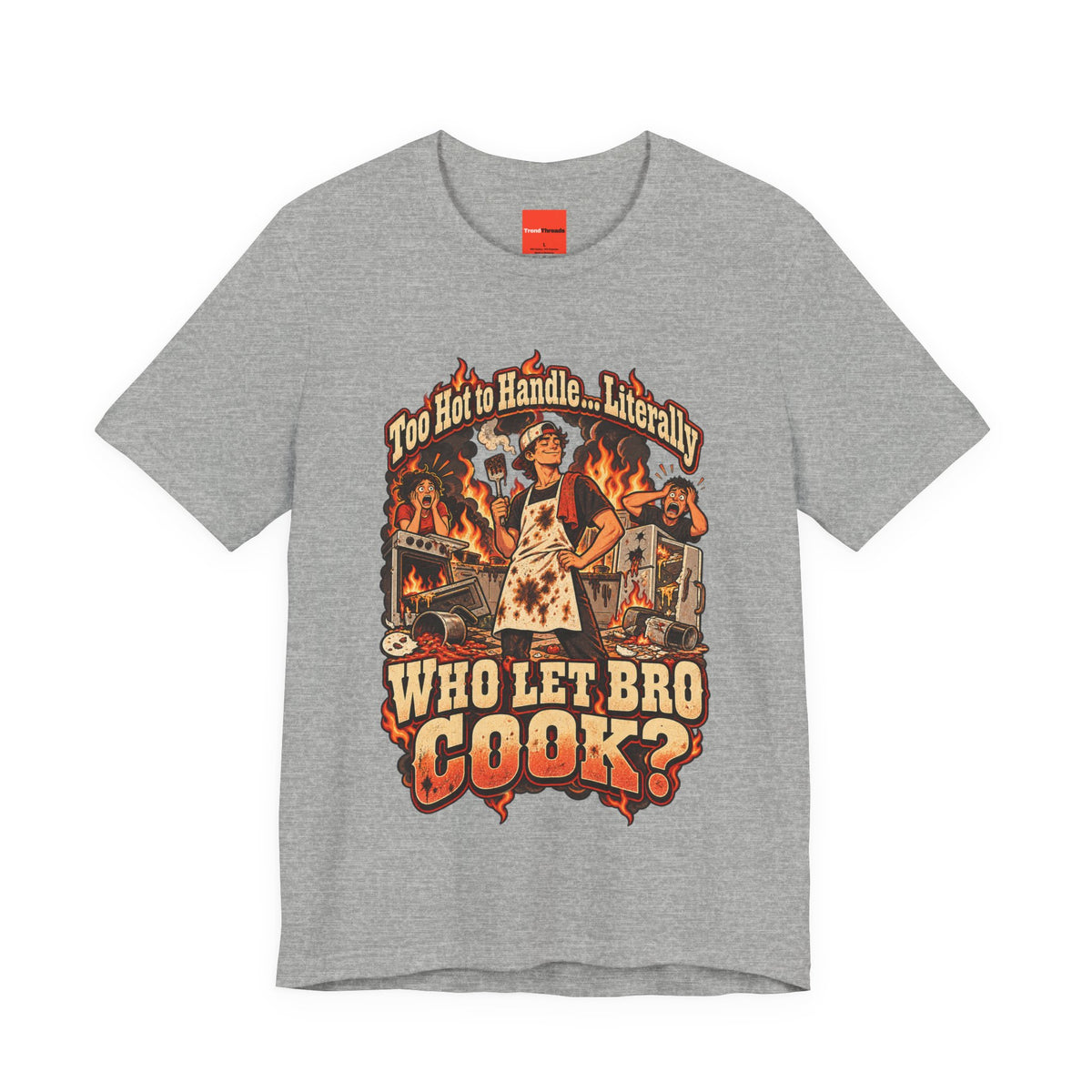 Too Hot to Handle… Literally Funny Spicy Food T-Shirt