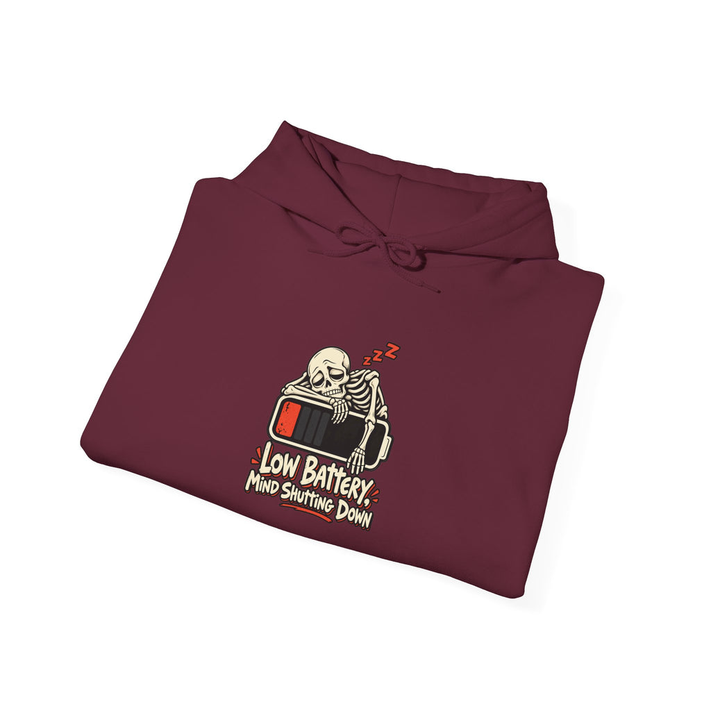 Low Battery, Mind Shutting Down Funny Self-Deprecating Hoodie