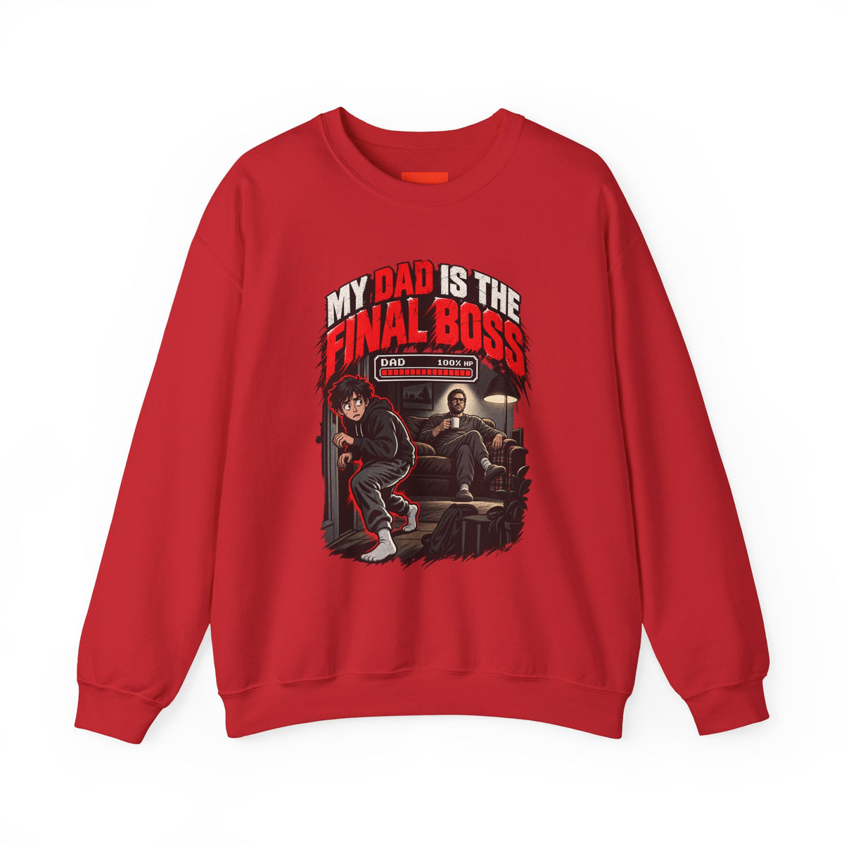 MY DAD IS THE FINAL BOSS Funny Streetwear Sweatshirt