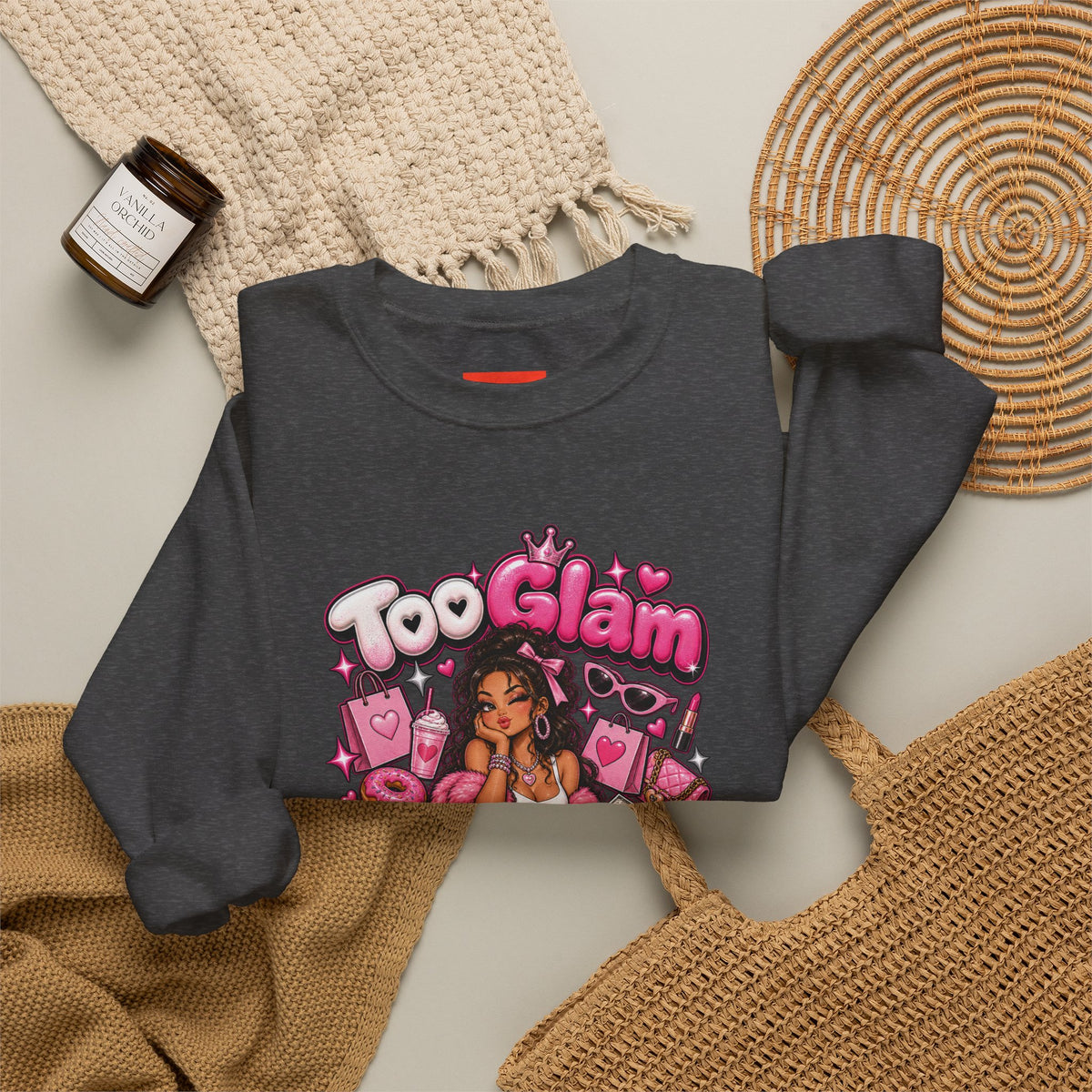 Too Glam To Give A Damn Funny Y2K Fashion Sweatshirt
