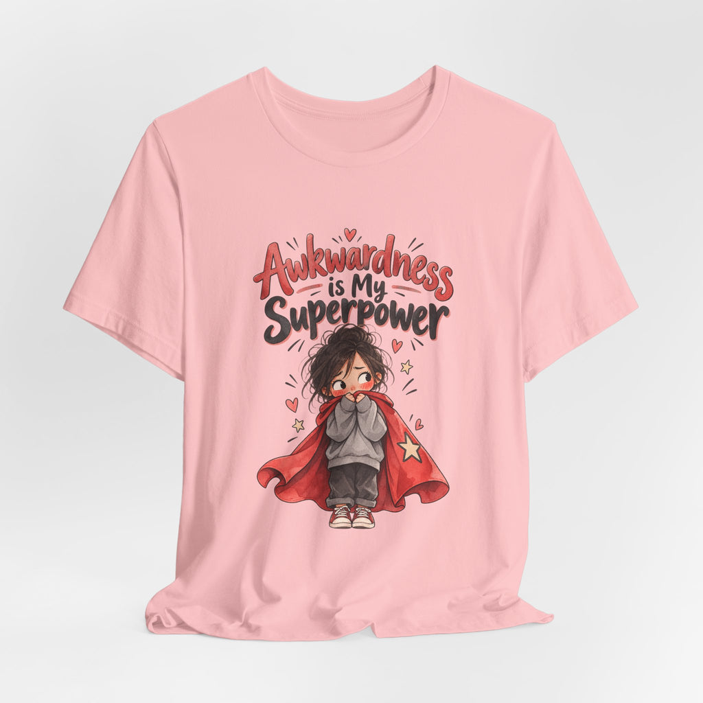 Awkwardness is My Superpower Funny Introvert T-Shirt