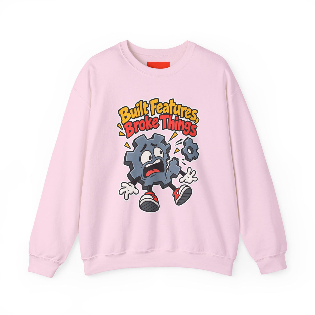 Built Features, Broke Things Funny Programmer Sweatshirt