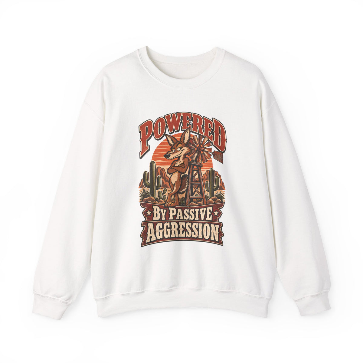 Powered By Passive Aggression Funny Western Ranch Sweatshirt