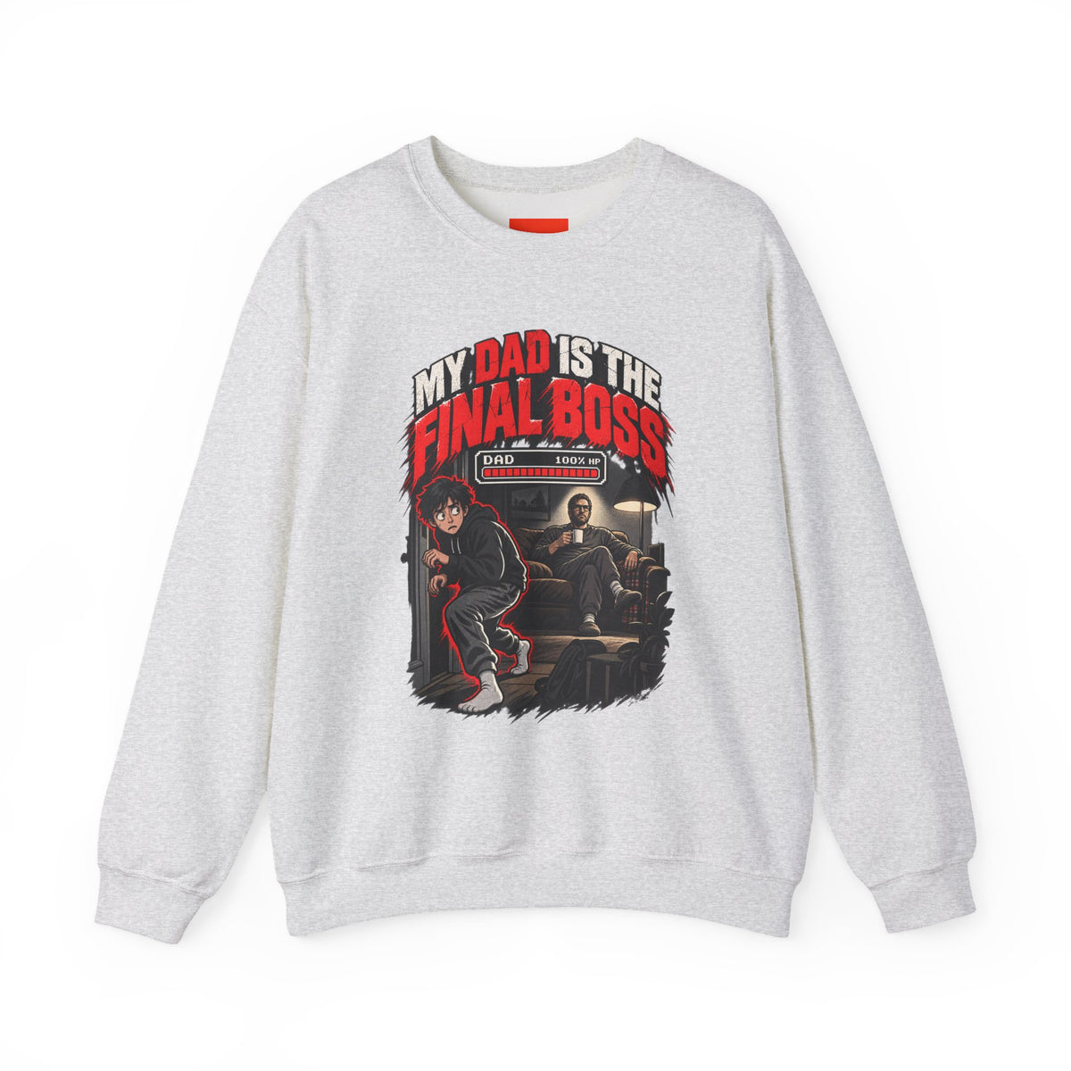 MY DAD IS THE FINAL BOSS Funny Streetwear Sweatshirt