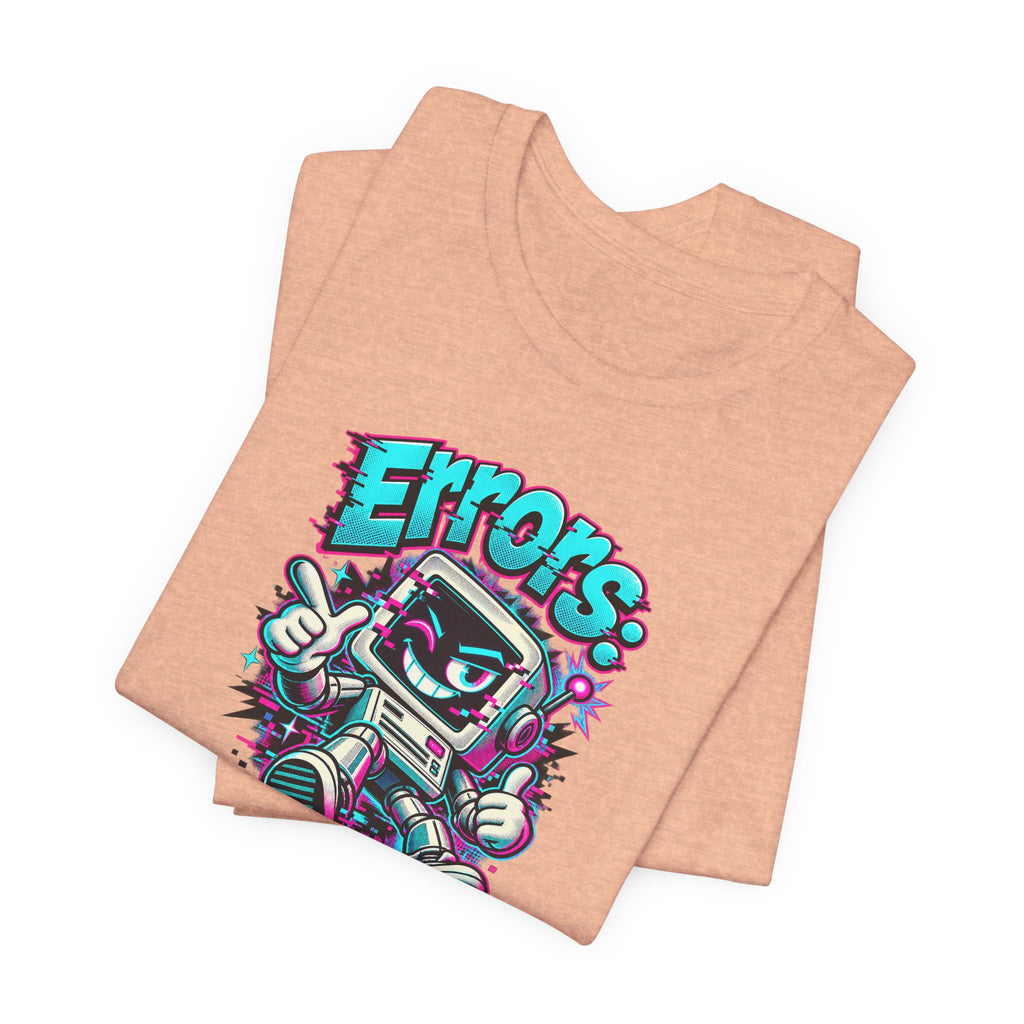 "Errors: The Bot’s Best Feature" Funny Programmer T-Shirt