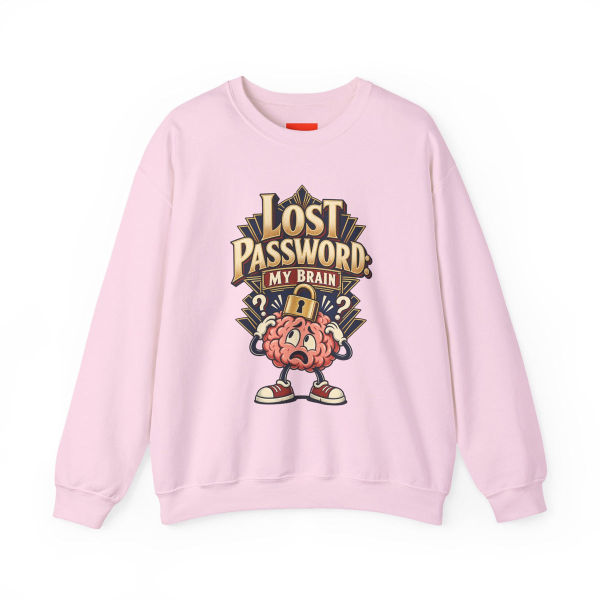 Lost Password: My Brain Funny IT Sweatshirt