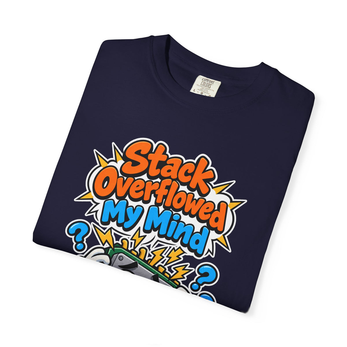 Stack Overflowed My Mind Funny Programmer T-Shirt