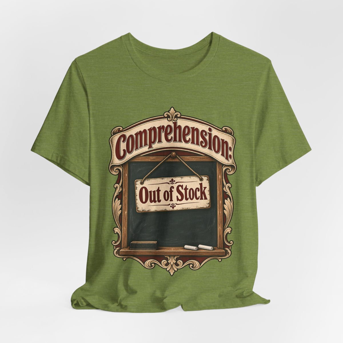 Comprehension: Out of Stock Funny Student T-Shirt