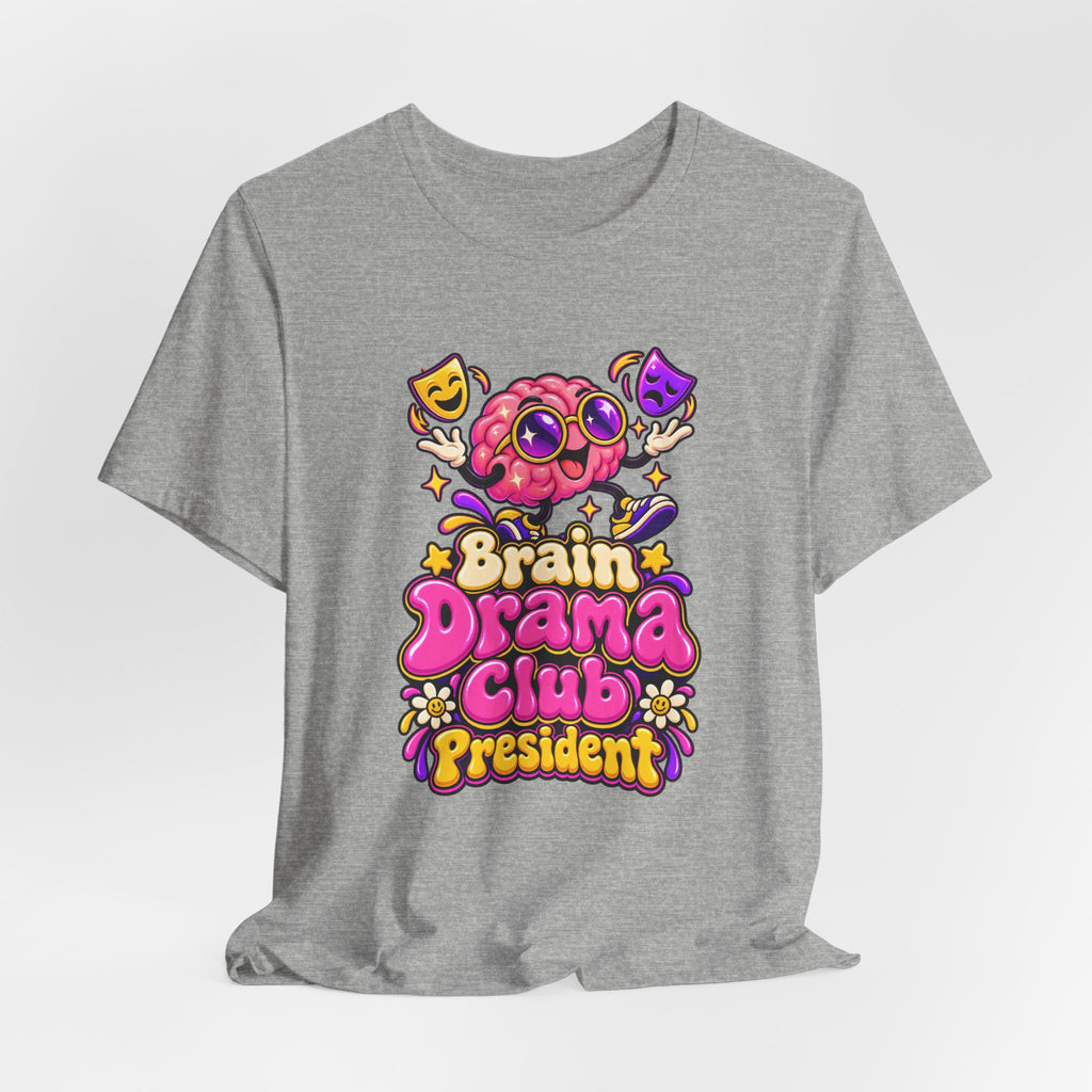 Brain Drama Club President Funny Y2K T-Shirt